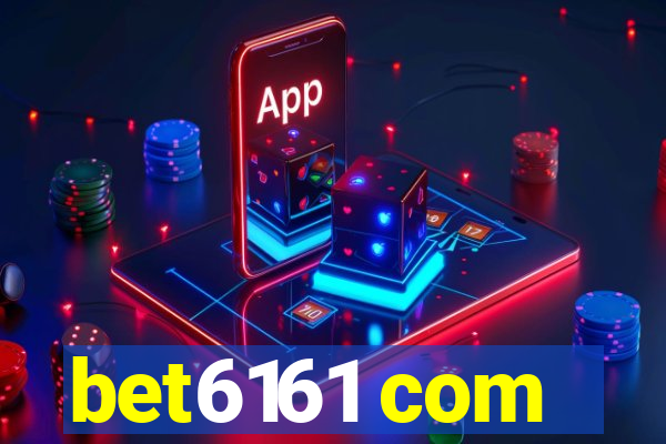 bet6161 com